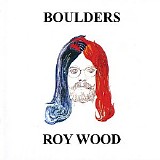 Roy Wood - Boulders