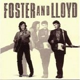 Foster & Lloyd - Foster And Lloyd