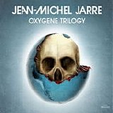 Jean-Michel Jarre - OxygÃ¨ne Trilogy