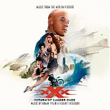 Brian Tyler & Robert Lydecker - xXx: Return of Xander Cage