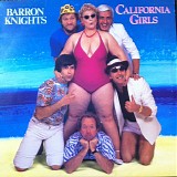 The Barron Knights - California Girls