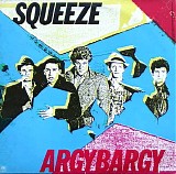 Squeeze - Argybargy