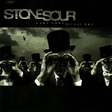 Stone Sour - Come What(ever) May (10th Anniversary Edition)
