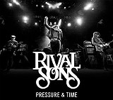 Rival Sons - Pressure & Time Redux