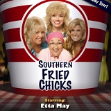 Southern Fried Chicks  (Etta May, Beth Donohue, Trish Suhr, Sonya White) - Stand Up Comedy