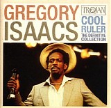 Gregory Isaacs - Cool Ruler: The Definitive Collection