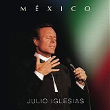 Julio Iglesias - MÃ©xico