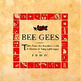 Bee Gees - Tales From The Brothers Gibb: A History In Song 1967-1990