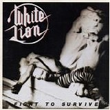 White Lion - Fight To Survive