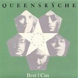 Queensryche - Best I Can