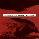 Queensryche - Anybody Listening?