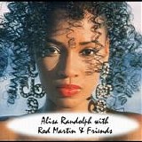 Alisa Randolph - Alisa Randolph With Rod Martin & Friends