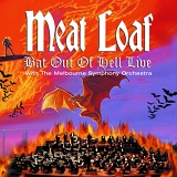 Meat Loaf - Bat Out of Hell Live With The Melbourne Symphony Orchestra