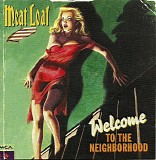 Meat Loaf - Welcome To The Neighborhood