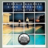 Giorgio Moroder & Joe Esposito - Solitary Men