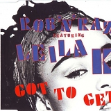 Rob 'N' Raz Featuring Leila K - Got To Get