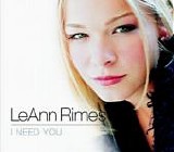 Leann Rimes - I Need You  CD1  [UK]