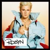 Robyn - Robyn  2005