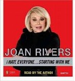 Joan Rivers - I Hate Everyone...Starting With Me  [Audiobook]