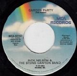 Rick Nelson & The Stone Canyon Band - Garden Party / So Long Mama