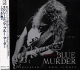 Blue Murder - Screaming Blue Murder - Dedicated To Phil Lynott (Japanese Edition)