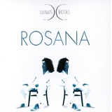 Rosana - Lunas Rotas