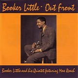 Booker Little And His Quintet - Out Front