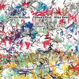 Tomeka Reid Quartet - Artifacts