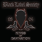 Black Label Society - Kings of Damnation: Era 1998-2004 (W/Cdrom)