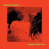 Hanni El Khatib - Savage Times (v1-4)