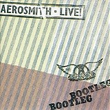 Aerosmith - Live Bootleg