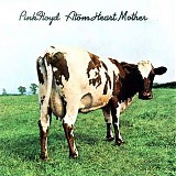 Pink Floyd - Atom Heart Mother [1990]