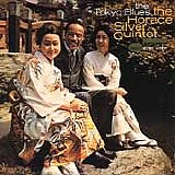 The Horace Silver Quintet - The Tokyo Blues