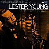 Lester Young - The Complete Aladdin Recordings