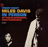 Miles Davis - In Person Friday Night At The Blackhawk