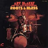 Art Blakey - Roots And Herbs