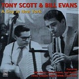 Tony Scott & Bill Evans - A Day In New York