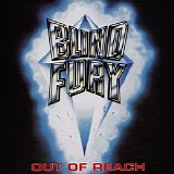 Blind Fury - Out Of Reach