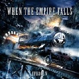 When The Empire Falls - Episode V