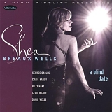 Shea Breaux Wells - A Blind Date