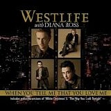 Westlife with Diana Ross - When You Tell Me That You Love Me