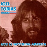 Joel Tobias - God Is Watching America