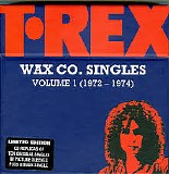 T. Rex - Wax Co. Singles Box, Volume 1 (1972-1974)