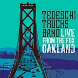 Tedeschi Trucks Band - Live From The Fox Oakland [2 CD/Blu-ray]