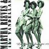 Martha Reeves & The Vandellas - Live Wire:  The Singles 1962-1972