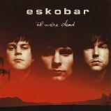 Eskobar - 'Til We're Dead