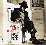 John Lee Hooker - Don't Look Back