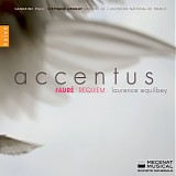 Laurence Equilbey & Accentus, Membres de l'Orchestre National de France - Requiem & Cantique de Jean Racine
