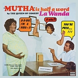 LaWanda Page - MUTHA is half a word