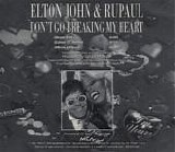 Elton John & RuPaul - Don't Go Breaking My Heart  [CD Promo Single]